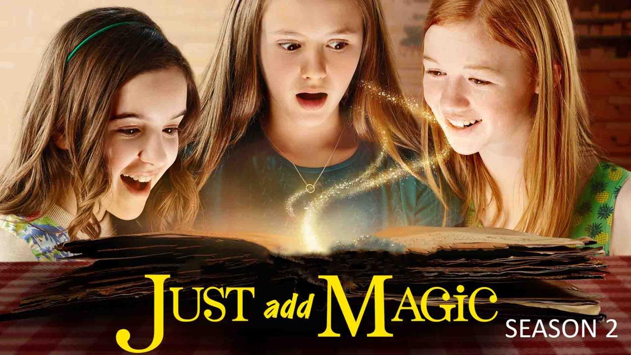مسلسل Just Add Magic الموسم الثاني الحلقة 8 الثامنة مترجمة