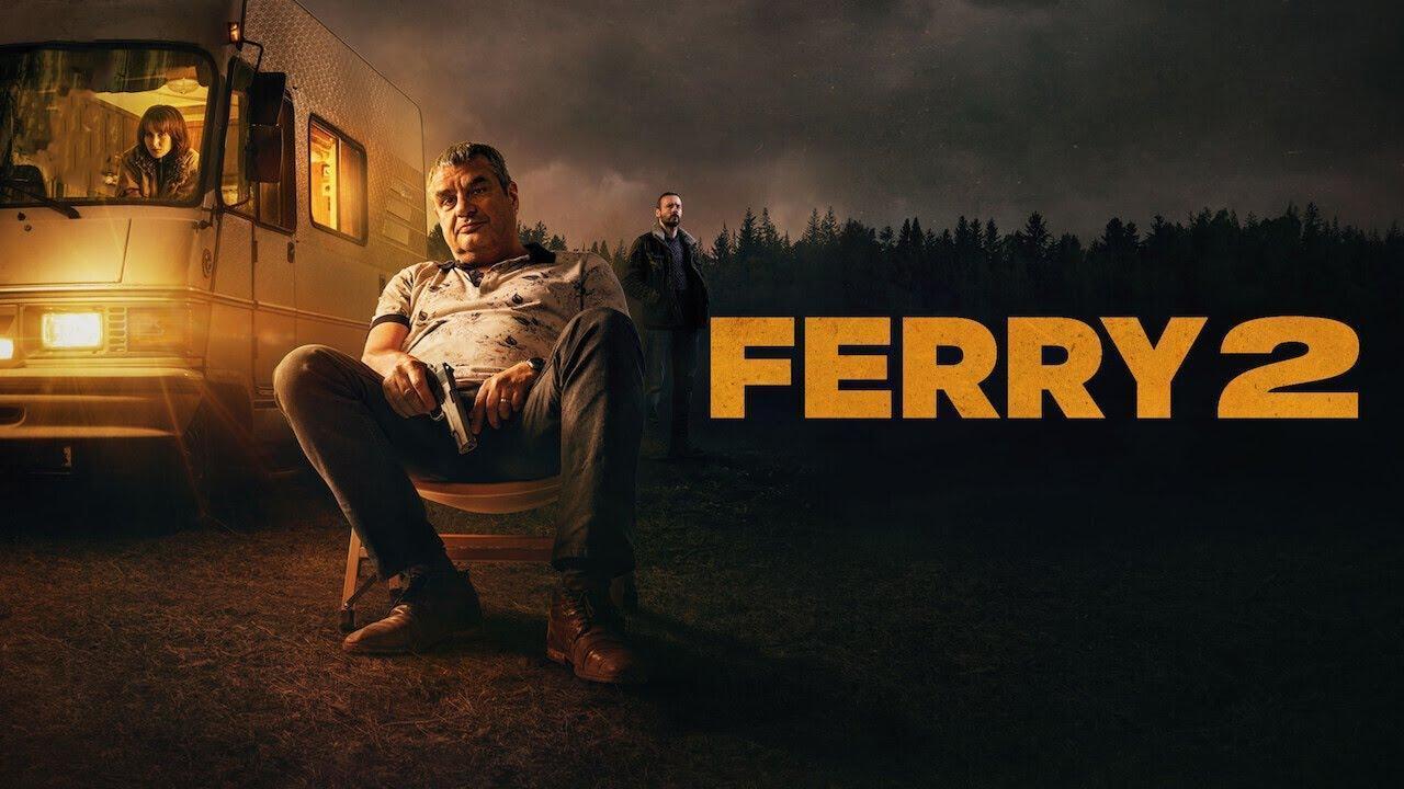 فيلم Ferry 2 2024 مترجم كامل HD