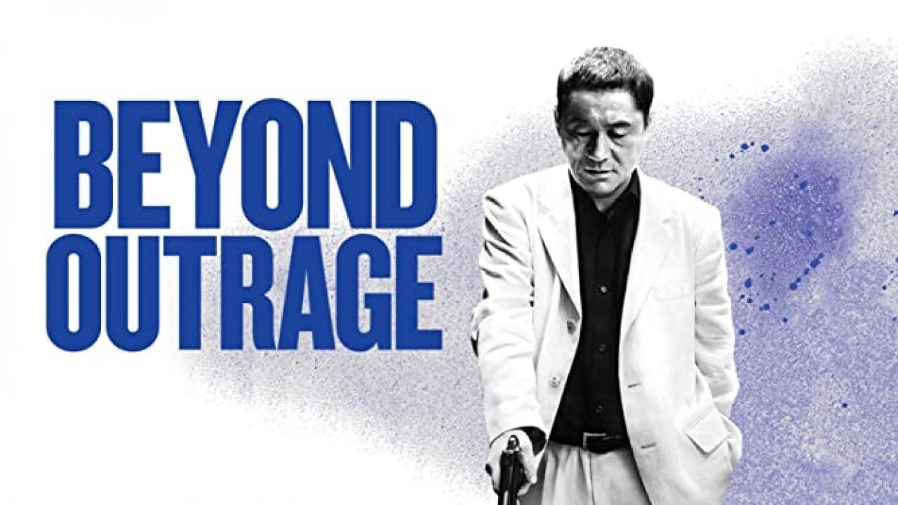 فيلم Beyond Outrage 2012 مترجم كامل HD