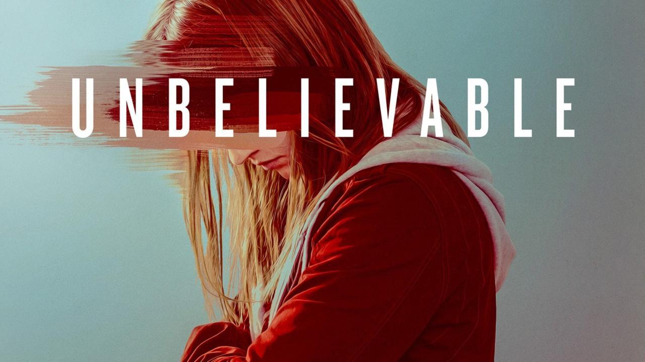 مسلسل Unbelievable الموسم الاول الحلقة 8 الثامنة مترجمة والاخيرة