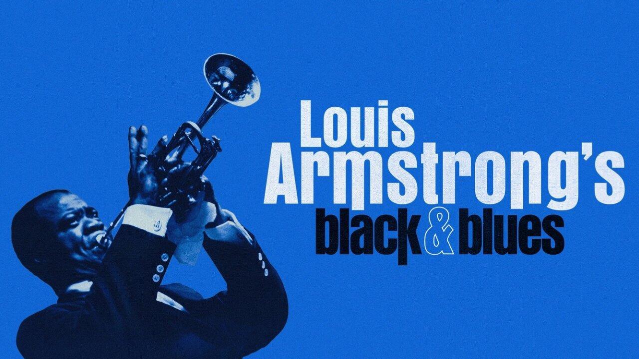 فيلم Louis Armstrong's Black & Blues 2022 مترجم كامل HD