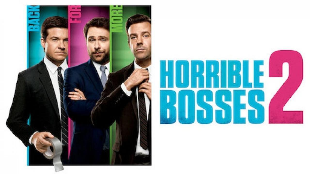 فيلم Horrible Bosses 2 2014 مترجم كامل HD